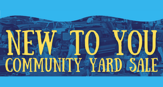 New to you community yard sale